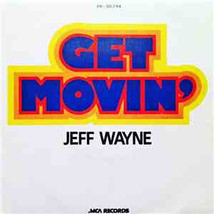Jeff Wayne - Get Movin'