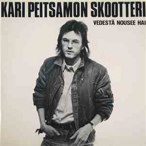 Kari Peitsamon Skootteri - Vedestä Nousee Hai
