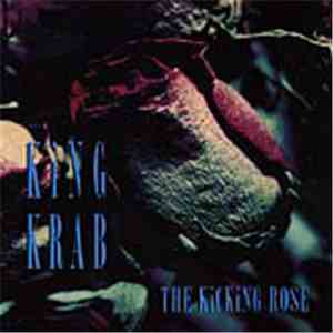 King Krab - The Kicking Rose