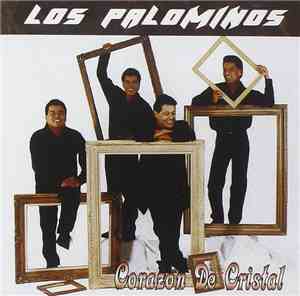 Los Palominos - Corazon De Ciristal