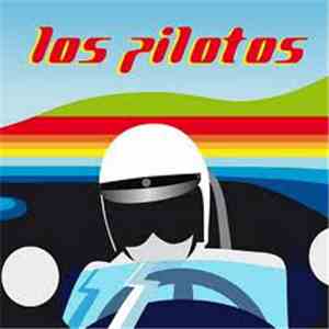 Los Pilotos - Los Pilotos