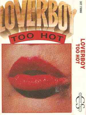 Loverboy - Too Hot