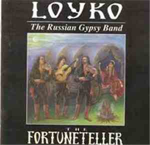 Loyko - The Russian Gypsy Band - The Fortuneteller
