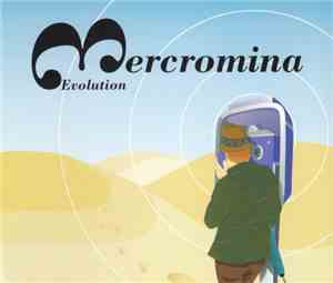 Mercromina - Evolution