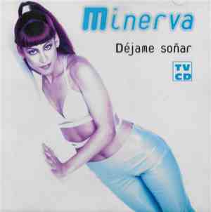 Minerva  - Déjame Soñar