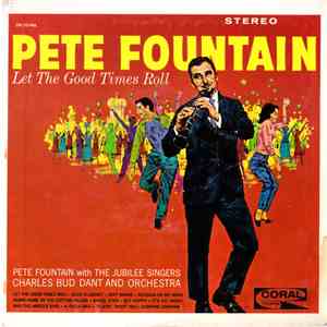 Pete Fountain - Let The Good Times Roll