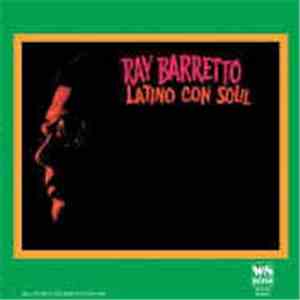 Ray Barretto - Latino Con Soul