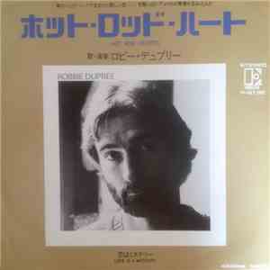 Robbie Dupree - Hot Rod Hearts / Love Is A Mystery