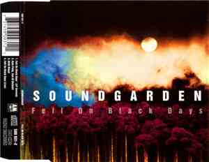 Soundgarden - Fell On Black Days