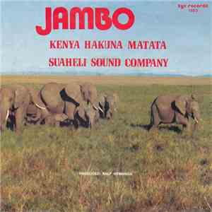 Suaheli Sound Company - Jambo (Kenya Hakuna Matata)