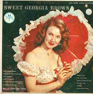 The Billy Tipton Trio - Sweet Georgia Brown