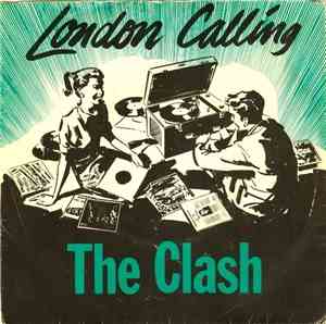 The Clash - London Calling / Armagideon Time