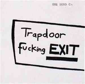 The Dead C. - Trapdoor Fucking Exit