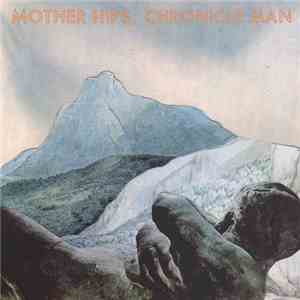 The Mother Hips - Chronicle Man