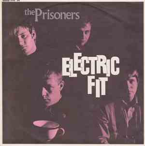 The Prisoners - Electric Fit