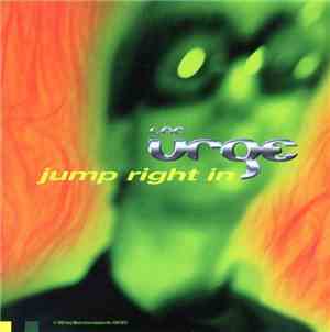 The Urge - Jump Right In