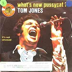 Tom Jones - What's New Pussycat ? / It's Not Unusual