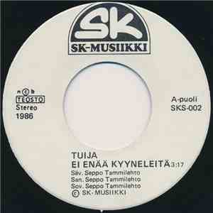 Tuija  - Ei Enää Kyyneleitä