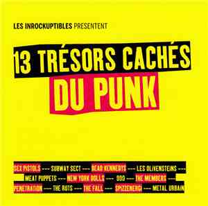 Various - 13 Trésors Cachés Du Punk