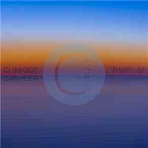 Various - Clinique Sampler (Part 88)