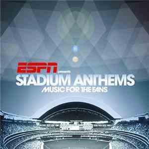 Various - ESPN Presents Stadium Anthems: Music For The Fans