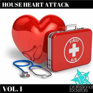 Various - House Heart Attack Vol. 1