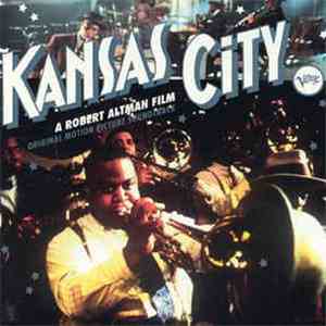 Various - Kansas City: A Robert Altman Film; Original Motion Picture Soundtrack