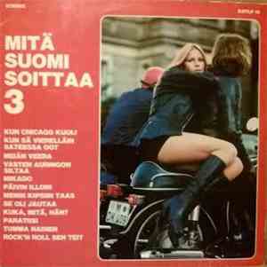 Various - Mitä Suomi Soittaa 3