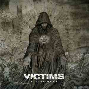 Victims - A Dissident