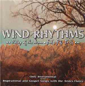 Wind Rhythms - Valley Of The Moon