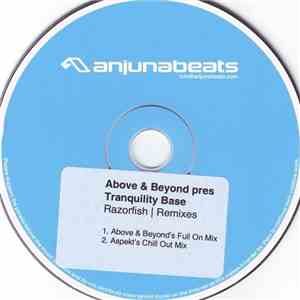 Above & Beyond pres Tranquility Base - Razorfish (Remixes)
