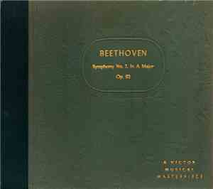 Arturo Toscanini And The Philharmonic-Symphony Orchestra Of New York / Beethoven - Symphony No. 7 In A Major (Opus 92)