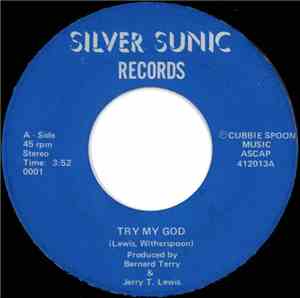 Bernard Terry & Jerry T. Lewis - Try My God