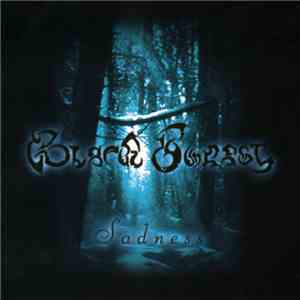 Black Forest  - Sadness