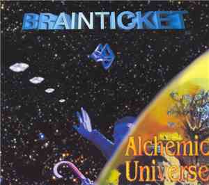Brainticket - Alchemic Universe