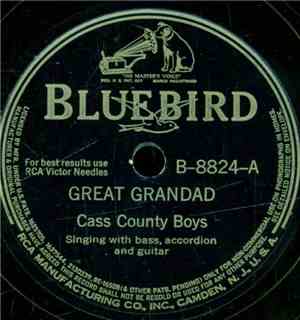 Cass County Boys - Great Grandad / Riding Down The Canyon