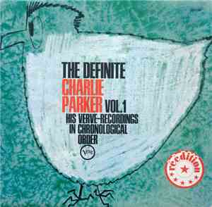 Charlie Parker - The Definite Charlie Parker Vol. 1