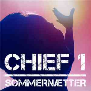 Chief 1 - Sommernætter