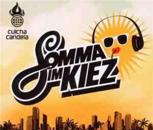 Culcha Candela - Somma Im Kiez