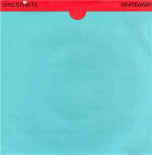 Dire Straits - Skateaway