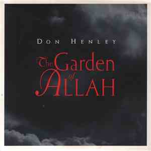 Don Henley - The Garden Of Allah