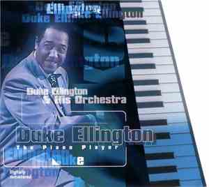 Duke Ellington & His Orchestra - The Piano Player