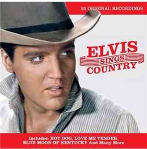 Elvis Presley - Elvis Sings Country (25 Original Recordings)