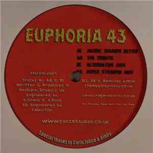 Euphoria 43 - Music Sounds Better