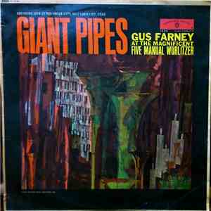 Gus Farney - Giant Pipes
