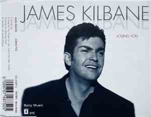 James Kilbane - Losing You