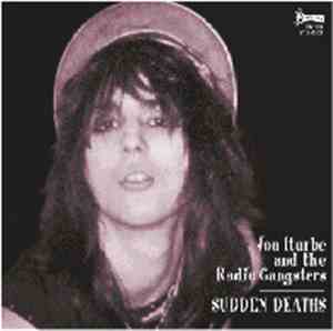 Jon Iturbe And The Radio Gangsters - Sudden Deaths