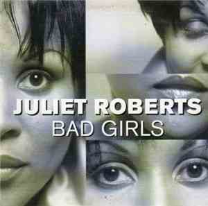Juliet Roberts - Bad Girl