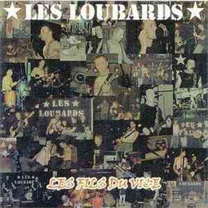 Les Loubards - Les Fils Du Vice
