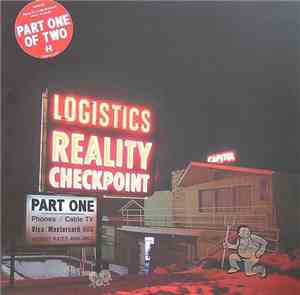 Logistics - Reality Checkpoint Part One